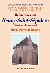 Recherches sur Neuvy-Saint-Sépulcre (Sépulchre aujourd'hui) et les monuments de plan ramassé
