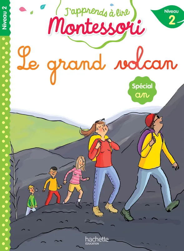 Le grand volcan, niveau 2 - J'apprends à lire Montessori Charlotte Leroy-Jouenne