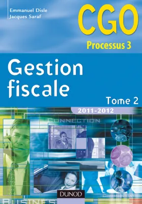 Gestion fiscale 2011-2012- Tome 2 - Manuel - 10ème édition, Manuel