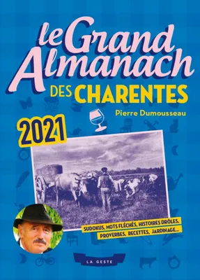 Le Grand Almanach Des Charentes