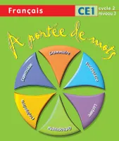 A portée de mots - Français CE1 - Livre de l'élève - Ed.2009, français, CE1