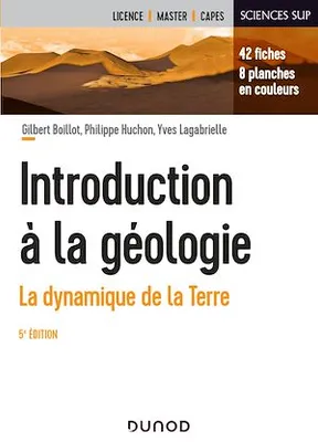 Introduction à la géologie - 5e éd, La dynamique de la Terre