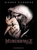 Murdervale (2), Le pacte maudit