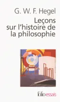 Leçons sur l'histoire de la philosophie, Introduction : Système et histoire de la philosophie