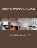 CONTEMPORARY LIVING 2014-2015 - MAISONS CONTEMPORAINES - MAISONS CONTEMPORAINES - EIGENTIJDS WONEN., MAISONS CONTEMPORAINES - EIGENTIJDS WONEN.