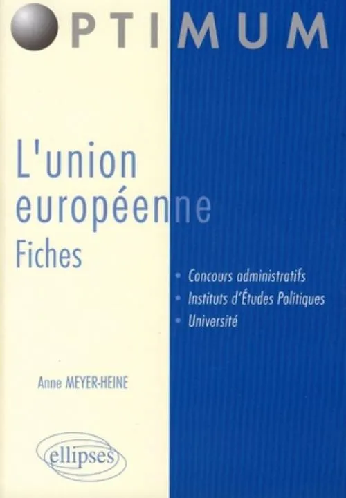 L'Union européenne - Fiches Anne Meyer-Heine, Françoise Randouyer