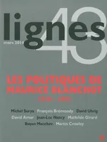 Revue Lignes N°43, Les Politiques de Maurice Blanchot