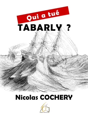 Qui a tué Tabarly ?