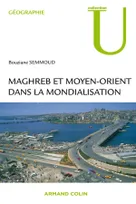 Maghreb et Moyen-Orient dans la mondialisation