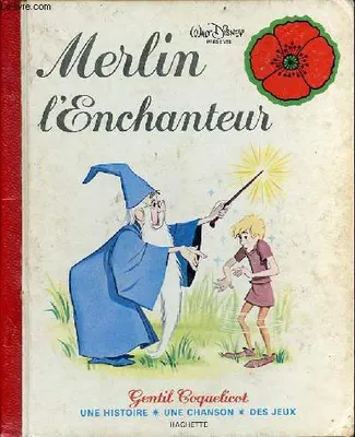 Merlin l'enchanteur - Collection gentil coquelicot.