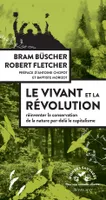 Le vivant et la révolution, Réinventer la conservation de la nature après le capitalisme