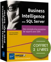 Business Intelligence avec SQL Server - Coffrets de 2 livres : Des concepts à la conception de rappo, Coffrets de 2 livres : Des concepts à la conception de rapports avec SSRS