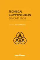 Technical Communication: Beyond Silos, Beyond silos