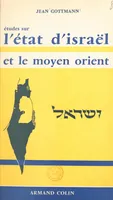 Études sur l'État d'Israël et le Moyen-Orient, 1935-1958