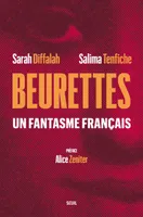 Beurettes, Un fantasme français