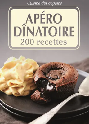 Apéro dînatoire / 200 recettes