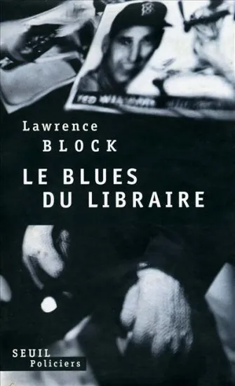 Livres Polar Thriller Le Blues du libraire, roman Lawrence Block