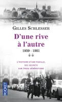 2, Saga parisienne - tome 2 D'une rive à l'autre 1959-1981
