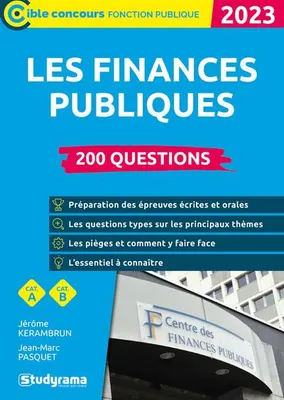 Les finances publiques – 200 questions (Catégories A et B –?Édition 2023)