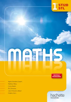 Mathématiques 1res STI2D/STL - Livre élève - Ed.2011