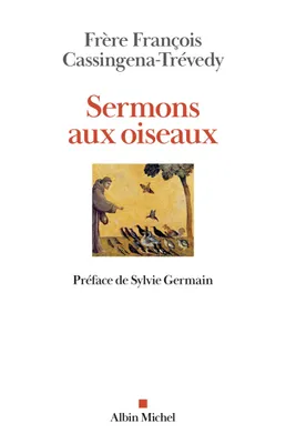 Sermons aux oiseaux, SERMONS AUX OISEAUX [NUM]