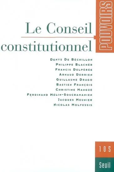 Livres Sciences Humaines et Sociales Sciences sociales Pouvoirs, n° 105, Le Conseil constitutionnel Collectif