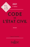 Code de l'état civil 2021, annoté - 3e éd., Annoté