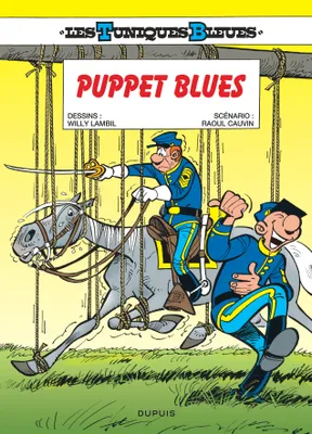 Les tuniques bleues., 39, Les Tuniques Bleues - tome 39 - Puppet Blues (Indispensables 2018)