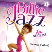 Billie Jazz - Tome 1, Les auditions