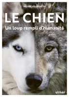 Le Chien, un loup rempli d'humanité
