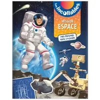 Les Incollables - Mission Espace - Mes énigmes en stickers