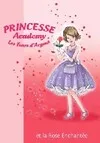7, Princesse Academy 7 - Princesse Charlotte et la rose enchantée