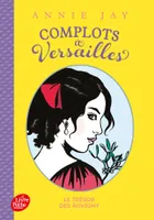 4, Complots à Versailles - Tome 4, Le trésor des Rovigny