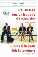 CD-Audio n°1 Réussissez vos entretiens d'embauche en français et en anglais, Succeed in your Job Interviews in French and English + CD 1