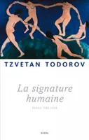 La Signature humaine, Essais (1983-2008)