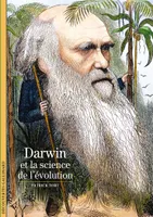 Darwin et la science de l'évolution