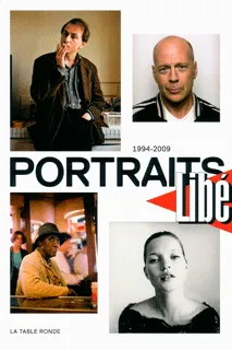 Portraits Libé, Libération - Portraits 1994-2009