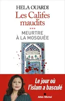 Les califes maudits, 3, Meurtre à la mosquée, Les califes maudits - volume 3