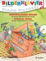 Vol. 3, Plaisanteries musicales, 28 morceaux faciles pour piano à l'usage des enfants. Vol. 3. piano.