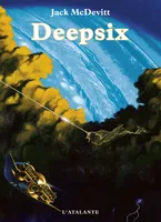 Deepsix, Les Machines de Dieu, T2