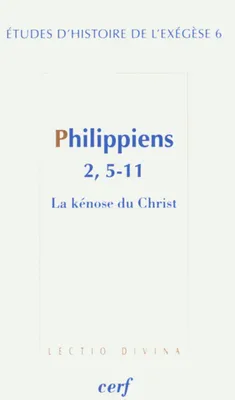 Philippiens 2, 5-11, la kénose du Christ
