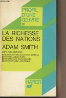 ®la richesse des nations¯, adam smith / analyse critique, analyse critique