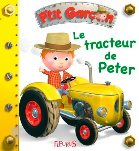 Livres Jeunesse Les tout-petits Tout-carton et imagier Le tracteur de Peter, tome 8, n°8 Émilie Beaumont