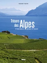Trésors des Alpes, 24 sites classés au patrimoine de l'humanité