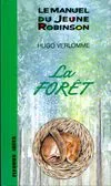 La forêt Verlomme, Hugo