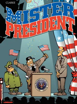 Mister President - Tome 1