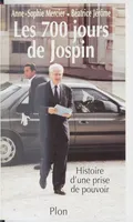 Les 700 jours de Jospin, histoire d'une prise de pouvoir