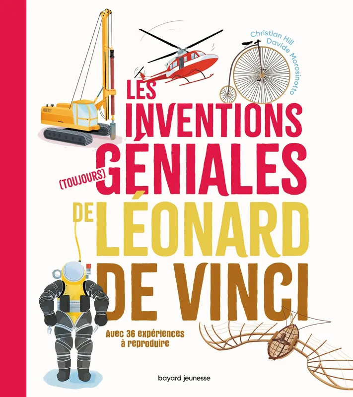 Jeux et Jouets Livres Livres pour les  9-12 ans Documentaires Sciences Les inventions (toujours) géniales de Léonard de Vinci XXX