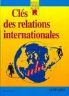 Clés des relations internationales