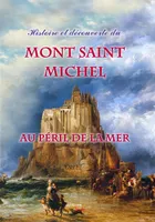 Histoire et découverte du mont saint Michel au péril de la mer, Au péril de la Mer